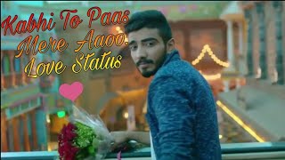 kabhi toh paas mere aao mp3 song download